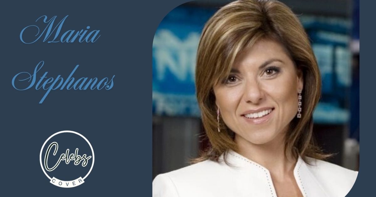 Maria Stephanos: Bio, Age, Husband, Career, Net Worth, & More